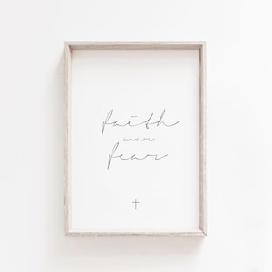 Faith over Fear Wall Art | Printable Scripture Black and White | Christian Wall Art | Modern, Minimalist Home Decor | Baptism Gift