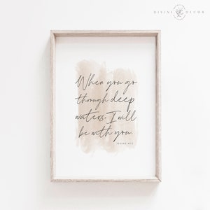 Isaiah 43:2 Wall Art | Christian Neutral Nursery Decor | Printable Bible Verse | Minimalist, Handwritten, Boho Style | Beige Wall Decor