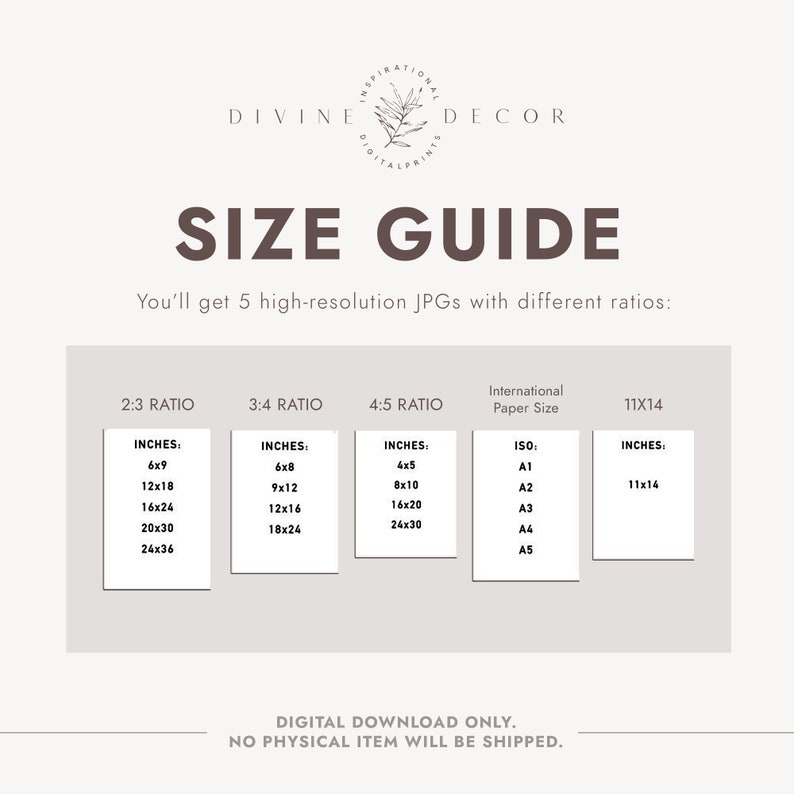 May include: A size guide for digital prints, showing different aspect ratios and corresponding inch measurements. The guide includes 2:3, 3:4, 4:5 ratios, and international paper sizes like A1, A2, A3, A4, and A5. The text reads "You'll get 5 high-resolution JPGs with different ratios:  Digital Download Only. No Physical Item Will Be Shipped."