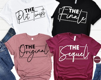 Funny Sisters Trip Shirts: Matching Tees - The Original, The Sequel