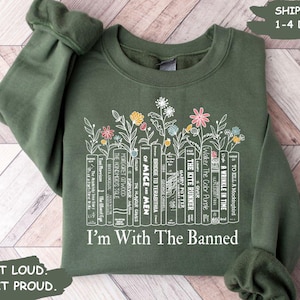 I&#39;m With The Banned Sweatshirt or Tote Bag, Banned Books Gifts for Book Lovers, Reading and Librarian Gift