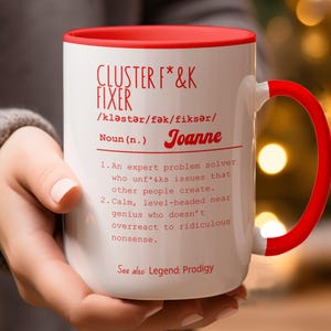 Personalized Funny Office Mug, Cluster F*ck Fixer Mug, Gift for Problem Solver, Coffee Lovers, Humorous Gift for Coworker, Funny Office Gift