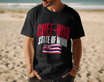 Chee Hoo State of Mind Shirt | Hawaiian Flag Graphic Tee | Hawaii Pride T-Shirt | Funny Hawaii Gift | Unisex Aloha Shirt