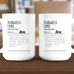 Trainwreck Tamer Definition Mug, Funny Boss Gift image 5