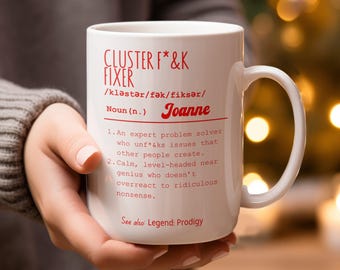 Cluster F*ck Fixer-mok, gepersonaliseerde grappige kantoormok, cadeau voor baas, koffieliefhebbers, humoristisch cadeau voor werkvriend, grappig kantoorcadeau