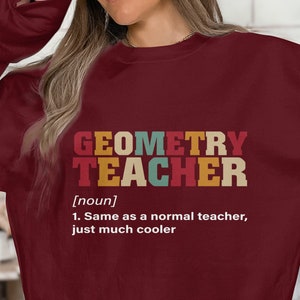 Geometry Teacher T-Shirt - Cool Educator Gift, Math Teacher Apparel, Funny Teaching Shirt, Unisex Graphic Tee, Trendy Schoolwear