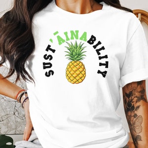 Nachhaltigkeit Ananas Aloha Aina T-Shirt Unisex Erwachsene Baumwoll-T-Shirt