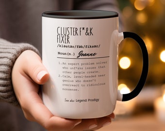 Gepersonaliseerde grappige kantoormok, Cluster F*ck Fixer-mok, cadeau voor probleemoplosser, koffieliefhebbers, humoristisch cadeau voor collega, grappig kantoorcadeau