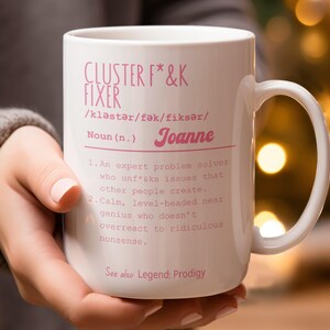 Cluster F*ck Fixer Mug, Personalized Funny Office Mug, Gift for Boss, Coffee Lovers, Humorous Gift for Work Buddy, Funny Office Gift