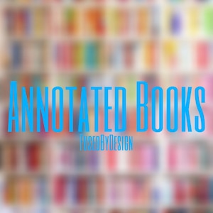 May include: A blurred image of a bookshelf filled with colourful books. The text "ANNOTATED BOOKS FUSEDBYDESIGN" is superimposed on the image.