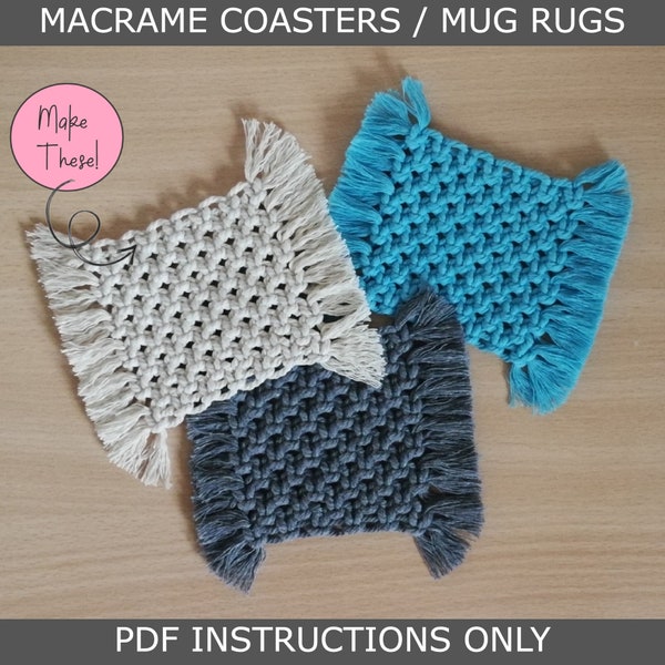 DIY Macrame Coasters *INSTRUCTIONS ONLY*, Make Your Own Mug Rugs, Beginner Macrame, Instant Digital Download pdf