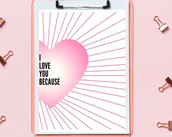 Valentinstag Arbeitsblatt (Ich liebe dich, weil ...)