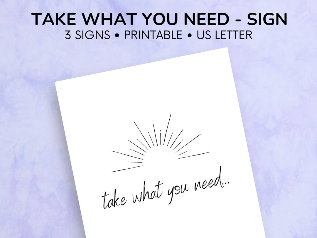 Take What You Need Sign Printable Poster Digital Download Etsy
