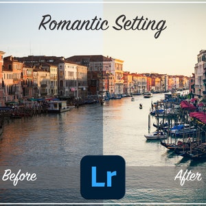 May include: A before and after image showing the effects of photo editing software. The before image shows a view of a canal in Venice, Italy, with buildings lining the sides of the canal. The after image shows the same view, but with warmer colors and more contrast. The text "Romantic Setting" appears at the top of the image, and the text "Before" and "After" appear below the images. The text "Lr" appears in the center of the image.