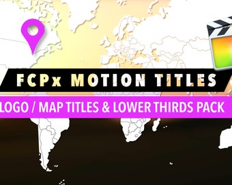 Final Cut Pro X Titles & Lower Thirds: Logo, Map, Motion Graphics (PDF Instructions)