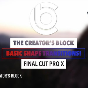 Puede incluir: Un tutorial en vídeo sobre transiciones de formas básicas en Final Cut Pro X, con un logotipo de círculo blanco con el texto "The Creator's Block" y una claqueta de color arcoíris.