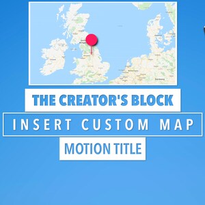 Może przedstawiać: Niebieskie tło z mapą Wielkiej Brytanii i ikoną Final Cut Pro. Mapa ma czerwony znacznik. Tekst brzmi "THE CREATOR'S BLOCK", "INSERT CUSTOM MAP" i "MOTION TITLE".