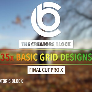 Puede incluir: Una ilustración digital de una claqueta con un degradado arcoíris en su interior. El texto "35x BASIC GRID DESIGNS" está en un degradado verde, amarillo, naranja y rojo. El texto "FINAL CUT PRO X" está en blanco. El texto "THE CREATORS BLOCK" está en blanco. La imagen está borrosa en el fondo.