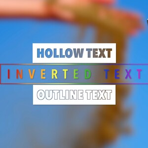 Może przedstawiać: Obraz z efektami tekstowymi: "HOLLOW TEXT", "INVERTED TEXT" w kolorach tęczy i "OUTLINE TEXT". Klaps filmowy z kolorowym gradientem znajduje się w prawym g&oacute;rnym rogu. Tło jest rozmyte niebieskie i brązowe.