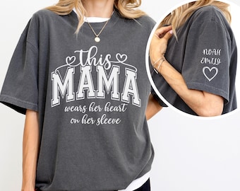 This Mama Wears Her Heart On Her Sleeve Tee, Personalized Mama Shirt, Custom Kids Names Mom Gift, Birthday Gift for Mom