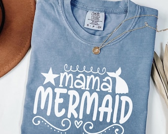 Comfort Colors® Mama Mermaid Shirt, Mermaid Mom Shirt, Beach Mom Tee, Cruise Mom Shirt, Ocean Lover Gift, Summer Vacation Tee