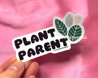 Sticker parent plante, sticker parent plante, plante maman, plante papa, amoureux des plantes, cadeau parent plante, parent plante | @lilsboobthangs