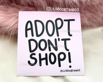Adopt don't shop, Glossy Print, rescue dog Vinyl Sticker, laptop sticker, water bottle sticker | @lilsboobthangs