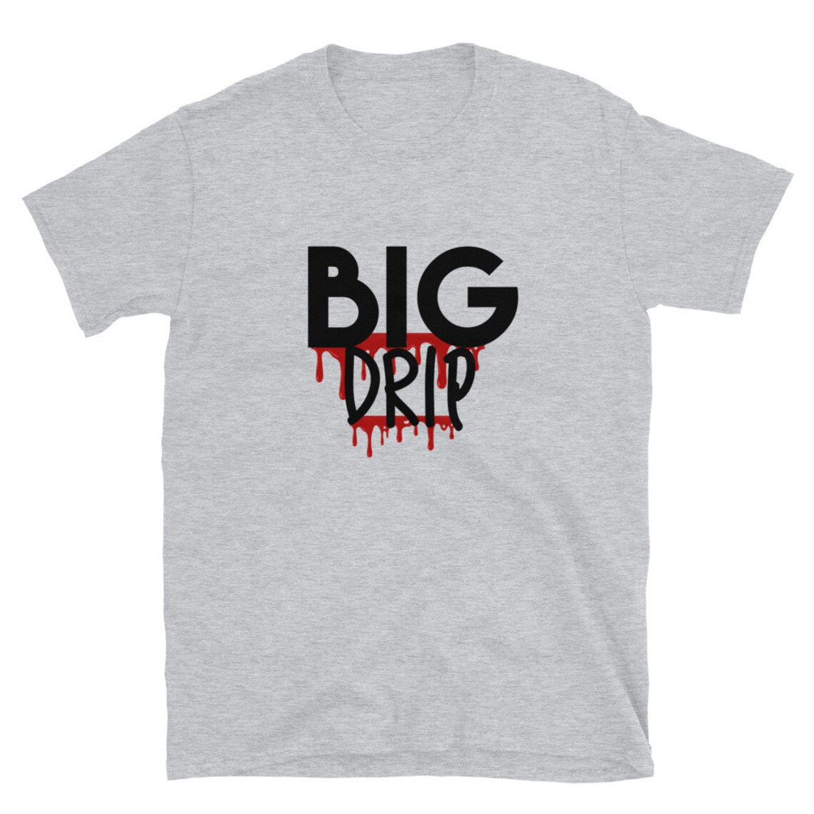 Big Drip Classic Red Tshirt Big Drip Shirt Birthday Drip Etsy