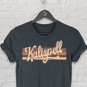 Kalispell Montana Vintage Retro T-Shirt Gift, Kalispell Montana Tourist, Kalispell Souvenir Shirt, Kalispell Hometown