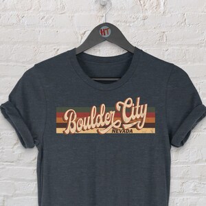 Regalo de camiseta vintage de Boulder City / Boulder City Nevada / Camiseta turística de Boulder City / Regalo de recuerdo de Boulder City / Camiseta unisex