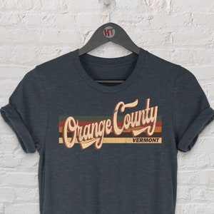 Retro Kleidung 70er 80er Jahre Stil Orange County, Vermont Tshirt, Orange County Shirt, Retro Damen Herren Tshirts