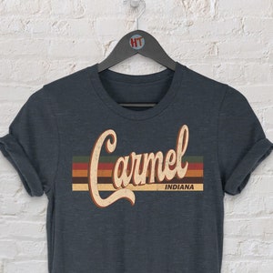 Carmel Vintage T-Shirt Gift / Carmel Indiana / Carmel Tourist T-Shirt / Carmel Souvenir Gift / Unisex Tee