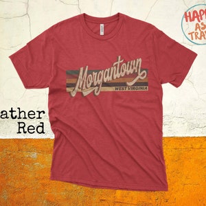 Morgantown Vintage T-Shirt Gift / Morgantown West Virginia / Morgantown Tourist T-Shirt / Morgantown Souvenir Gift / Unisex Tee