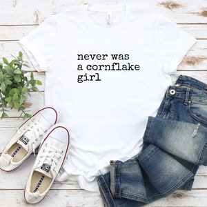 Cornflake Girl T-Shirt, Women&#39;s Tori Shirt, Tori Amos Lyric Tee, 90s Rock Quote, alt rock t-shirt, Tori Amos Lover, Cool Girl, Gift for Her