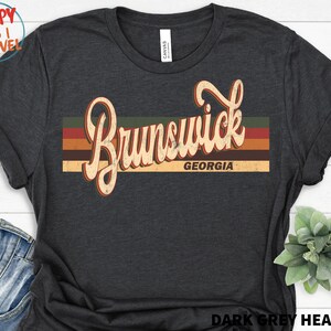 Brunswick Shirt - Retro 1970&#39;s 80&#39;S Style Brunswick Georgia T-Shirt - Unisex Brunswick KT Shirt - Brunswick Georgia Shirt