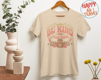 Be Kind To Your Mind T-Shirt: Retro Yoga Zen Tee