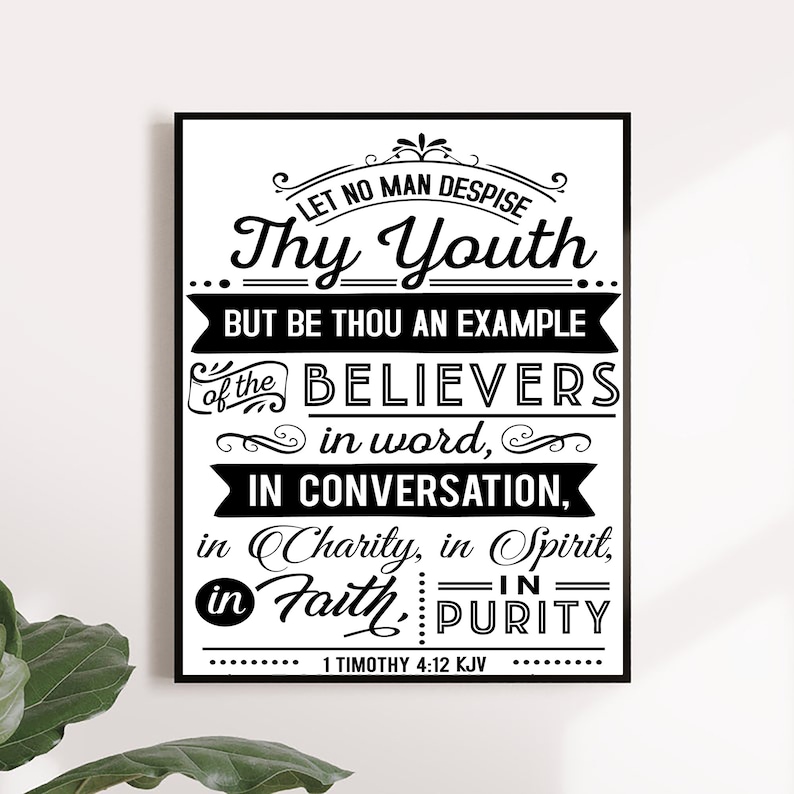 1 Timothy 4:12 | Let No Man Despise Thy Youth | INSTANT DOWNLOAD | 8 X ...