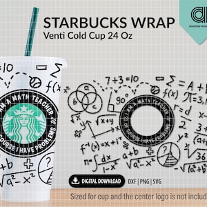 May include: A white Starbucks cold cup with a black and white design featuring math equations and the text "I am a math teacher of course I have problems". The cup is 24 ounces and is sized for a Venti cold cup.