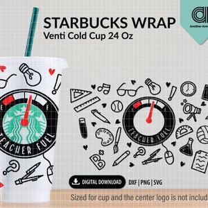 Teacher fuel SVG for venti cold cup wrap | Coffee Teach Repeat SVG design for DIY 24oz cold cup full wrap for Cricut and Cameo Silhouette