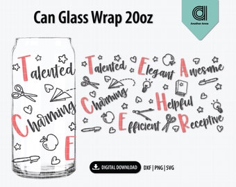 16oz Teacher Libbey Glass Can Svg, Glass Can Full Wrap Svg, Inspiring ...