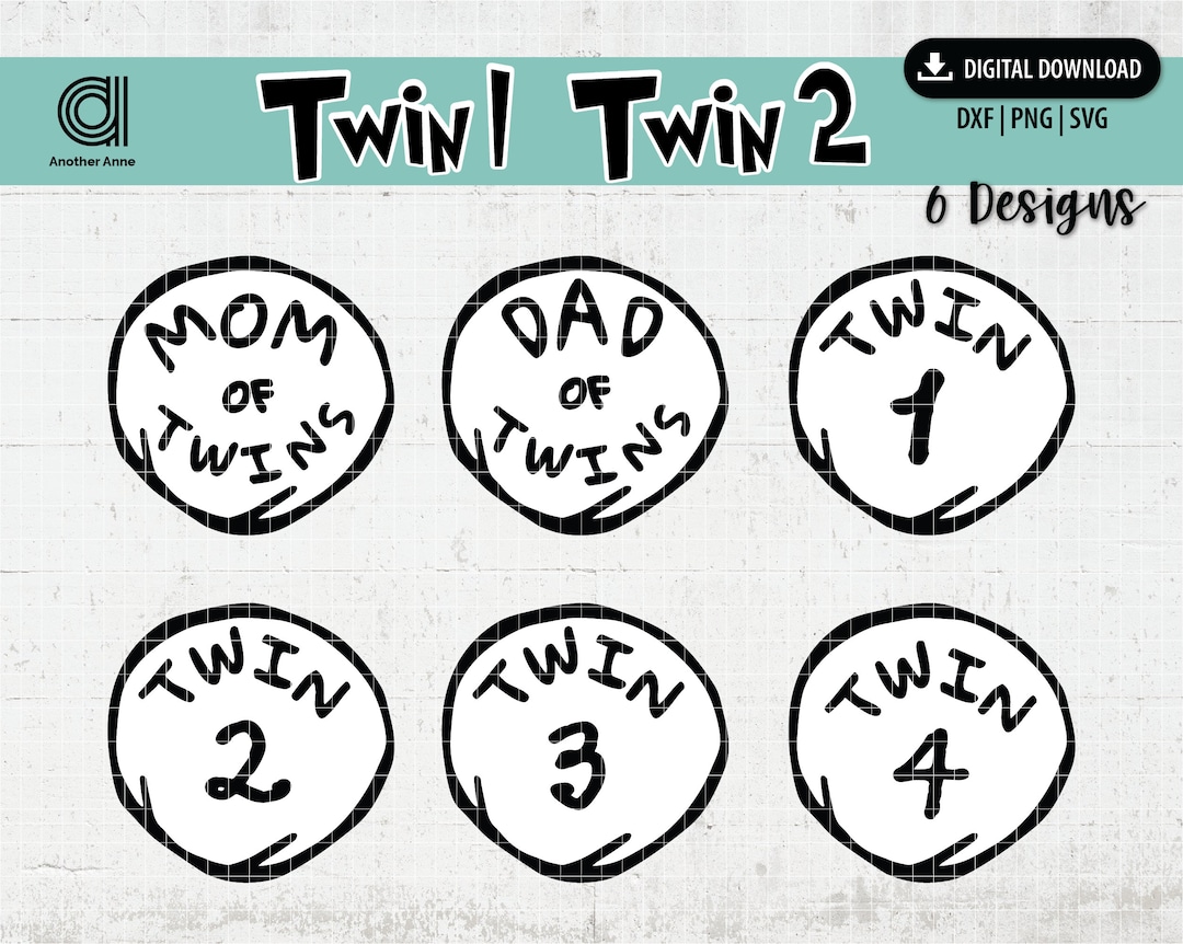 Twin 1 Twin 2 SVG Mom and Dad of Twins SVG Thing 1 and Thing 2 ...