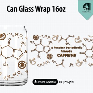 Estrutura química da cafeína Libbey can glass svg | Professor de ciências svg para copo de cerveja de 16 onças | Café ensina repetir svg para Circuit&Silhouette