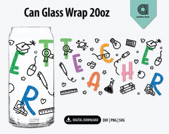 16oz Teacher Libbey Glass Can Svg, Glass Can Full Wrap Svg, Inspiring ...