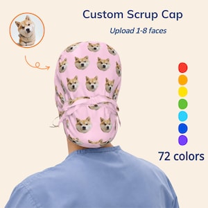 May include: A light pink scrub cap featuring a repeating pattern of a dog's face. The text "Custom Scrup Cap" and "Upload 1-8 faces" appears at the top, with a vertical column of colored circles and the text "72 colors" at the bottom right.