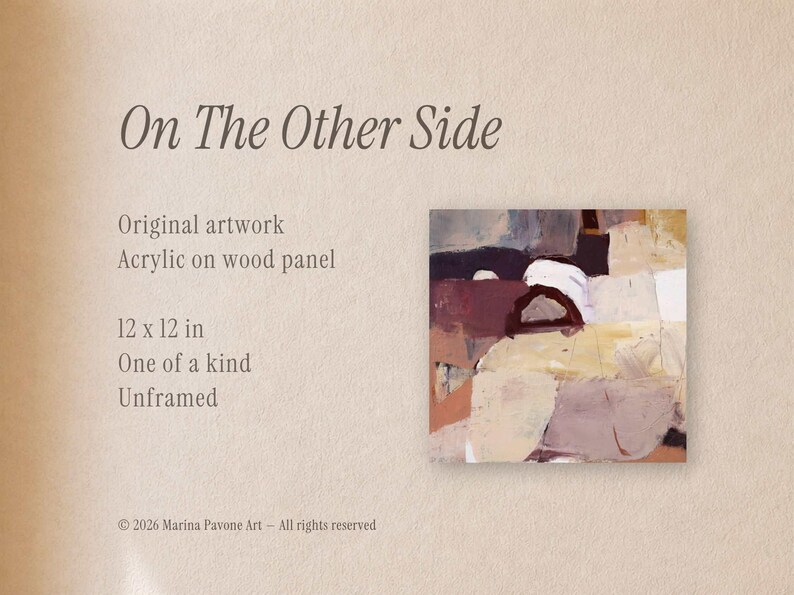 Pu&ograve; includere: Dipinto astratto acrilico su pannello di legno intitolato "On The Other Side". L'opera presenta una composizione quadrata con una tavolozza di colori tenui, tra cui beige, marrone e bianco. Il dipinto misura 30,48 x 30,48 cm e non &egrave; incorniciato.