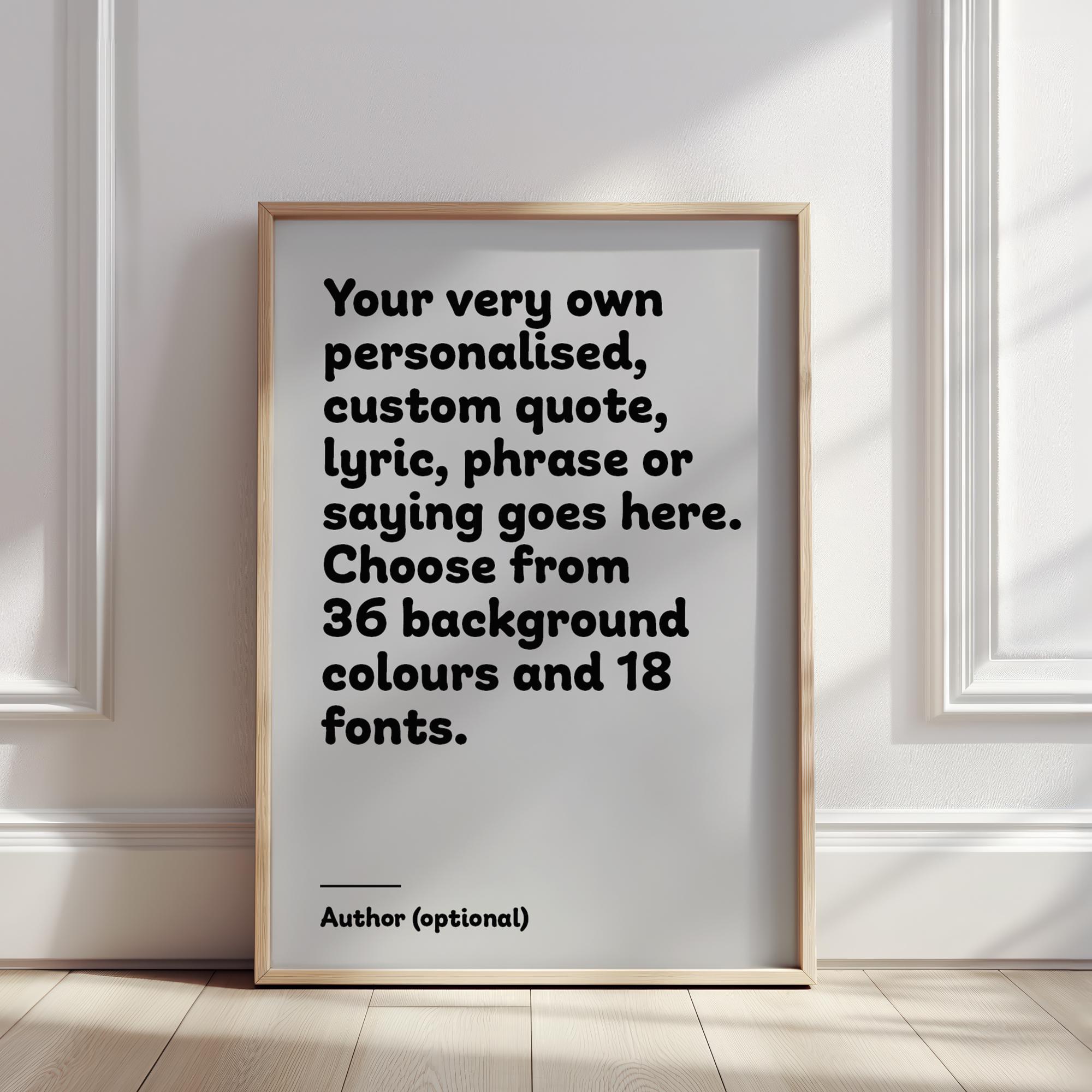 Colour Custom Quote Print With Personalised Text | Typography Wall Art ...