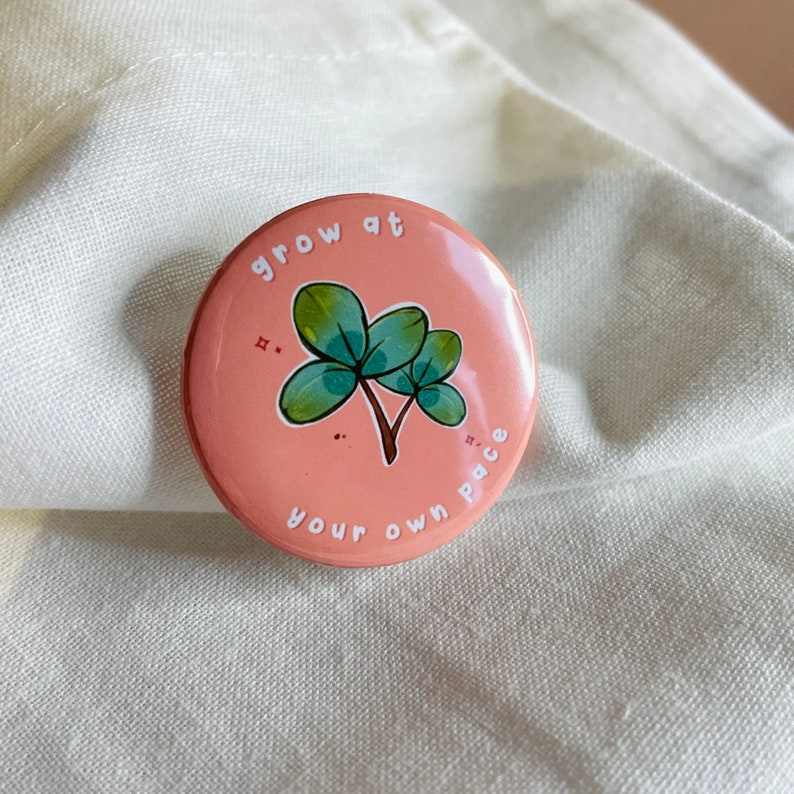 Self Growth Button Pin Affirmation Pin Badge Positive Pin Badge Pins for Mental Health 37mm Handmade Self Love Clover Plant Pin image 4