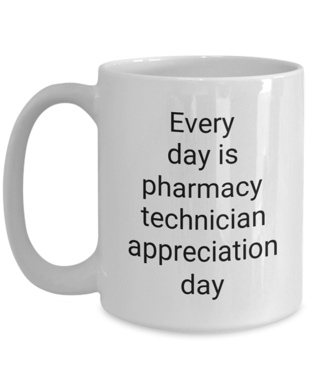 Pharmacy Technician Mug Appreciation Day Pharmacy Student Etsy
