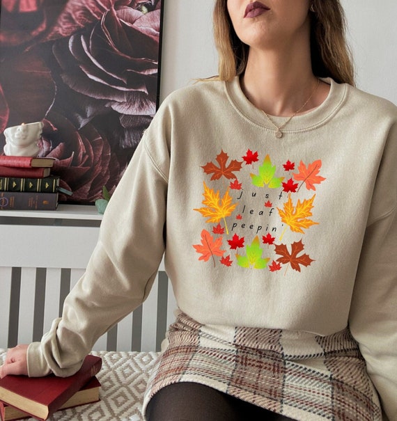 Leaf Peeper Sweatshirt Gift For Fall Lover, Falling Leaves Autumn Peeping Crewneck, Fall Foliage Vibes Hiking Clothes, Thanksgiving Gift
