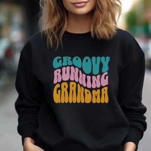 Groovy Running Sweatshirt Gift For Grandma, Crewneck Birthday Gift For Nana, Sweater Gift For Running Lover, Christmas Gift For Track Runner